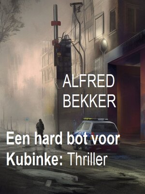 cover image of ​Een hard bot voor Kubinke